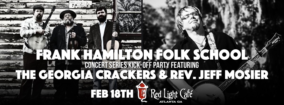 frank-hamilton-folk-school-concert-series-kick-off-party-the-georgia-crackers-rev-jeff-mosier-at-red-light-cafe-atlanta-ga-feb-18-2016-banner
